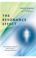 The Resonance Effect