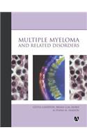 Multiple Myeloma and Related Disorders