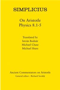 Simplicius: On Aristotle Physics 8.1-5