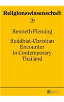 Buddhist-Christian Encounter in Contemporary Thailand