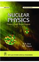 Nuclear Physics-Theory and Experiment