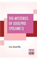 Mysteries Of Udolpho (Volume I)