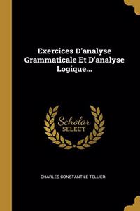 Exercices D'analyse Grammaticale Et D'analyse Logique...