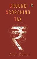 Ground Scorching Tax