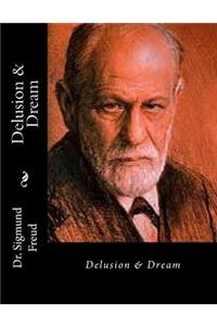 Delusion & Dream