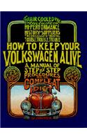 How to Keep Your Volkswagen Alive