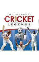 Little Book of Cricket Legends