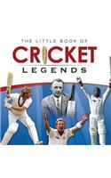 Little Book of Cricket Legends