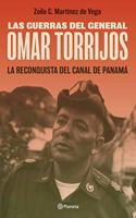 Las Guerras del General Omar Torrijos