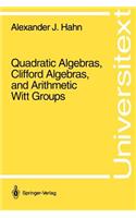 Quadratic Algebras, Clifford Algebras, and Arithmetic Witt Groups