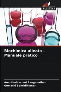 Biochimica alleata - Manuale pratico
