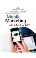 Mobile Marketing: An Hour A Day