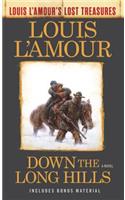 Down the Long Hills (Louis l'Amour's Lost Treasures)