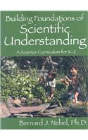 Building Foundations of Scientific Understanding