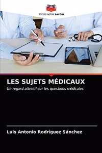 Les Sujets Médicaux
