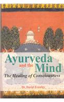 Ayurveda and the Mind