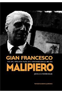 Gian Francesco Malipiero (1882-1973)