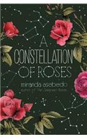 A Constellation of Roses