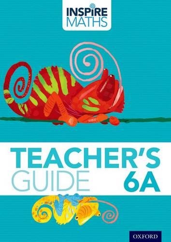Inspire Maths: 6: Teacher's Guide 6A: (Inspire Maths)
