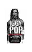 Iggy Pop: Open Up And Bleed