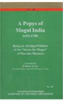 Pepys of Moghul India 1653-1708: Being an Abridged Edition of the "Storia Do Mogor" of Niccolao Manucci