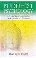 Buddhist Psychology: An Inquiry into the Analysis and Theory of Mind in Pali Literature