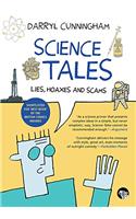 Science Tales: Lies, Hoaxes and Scams