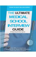 The Ultimate Medical School Interview Guide