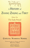 History of Zhang Zhung and Tibet, Volume One