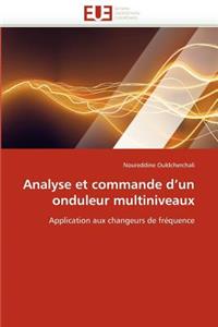 Analyse et commande d''un onduleur multiniveaux