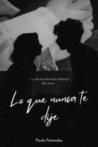 Lo que nunca te dije