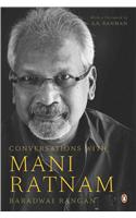 Conversations with Mani Ratnam