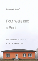 Four Walls and a Roof