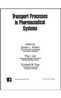 Transport Processes in Pharmaceutical Systems