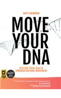 Move Your DNA