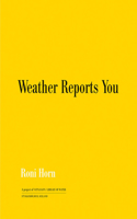 Roni Horn: Weather Reports You