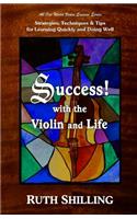 Success with the Violin and Life