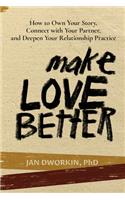 Make Love Better