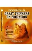 Encyclopaedia of Great Thinkers on Education