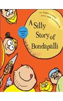 A Silly Story of Bondapalli