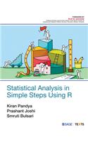 Statistical Analysis in Simple Steps Using R