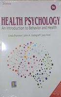 HEALTH PSYCHOLOGY : AN INTRODUCTION TO BEHAVIOR AND HEALTH 9TH EDITION