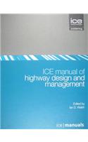 ICE Manual of Highway Design and Management: 8 (ICE Manuals)