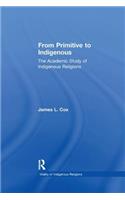 From Primitive to Indigenous