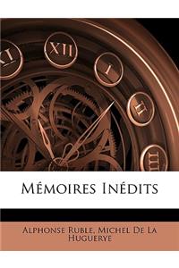 Mémoires Inédits
