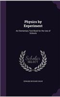 Physics by Experiment