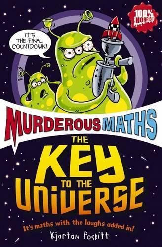 Murderous Maths: Key To The Universe: (Murderous Maths)