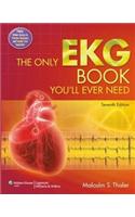 The Only EKG Book You'll Ever Need, 7e (with Point Access Codes)