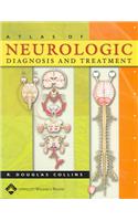 Atlas of Neurologic Diagnosis and Treatment