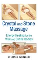 Crystal and Stone Massage